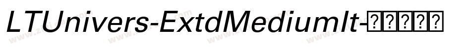 LTUnivers-ExtdMediumIt字体转换