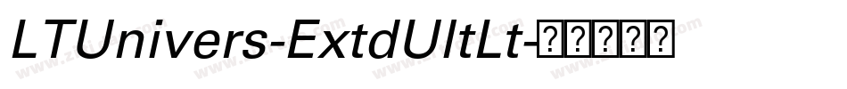 LTUnivers-ExtdUltLt字体转换