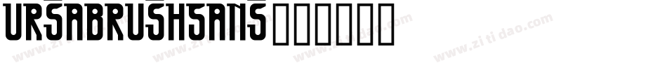UrsaBrushSans字体转换