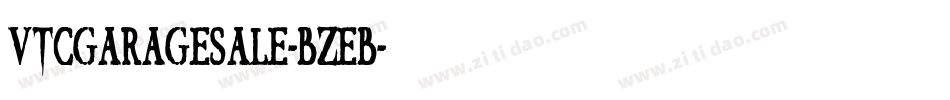 VtcGaragesale-BzeB字体转换