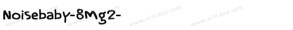 Noisebaby-8Mg2字体转换