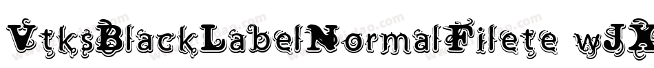 VtksBlackLabelNormalFilete-wJXx字体转换 VtksBlackLabelNormalFilete-wJXx字体转换