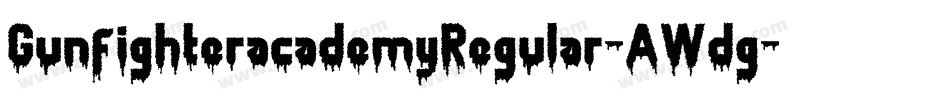 GunfighteracademyRegular-AWdg字体转换