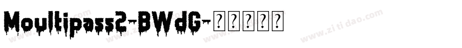 Moultipass2-BWdG字体转换