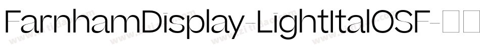 FarnhamDisplay-LightItalOSF字体转换