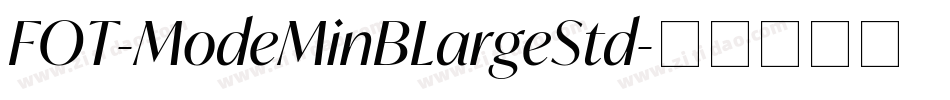FOT-ModeMinBLargeStd字体转换