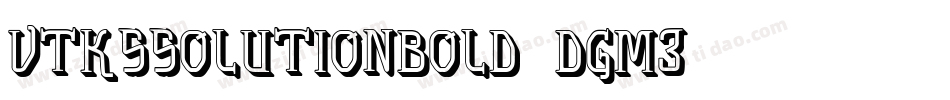 VtksSolutionBold-DGm3字体转换