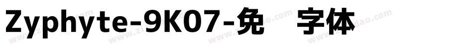 Zyphyte-9K07字体转换