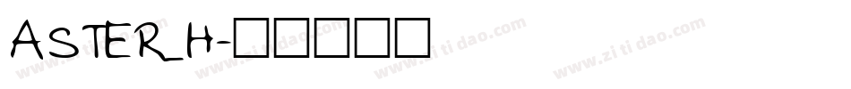ASTER_H字体转换