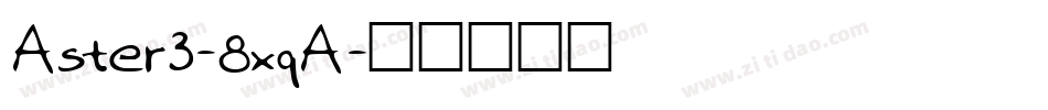 Aster3-8xqA字体转换