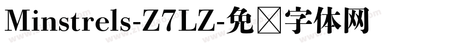 Minstrels-Z7LZ字体转换
