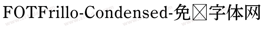 FOTFrillo-Condensed字体转换