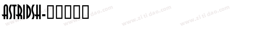 ASTRIDSH字体转换