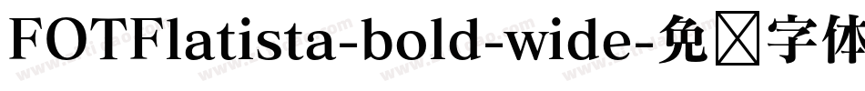 FOTFlatista-bold-wide字体转换