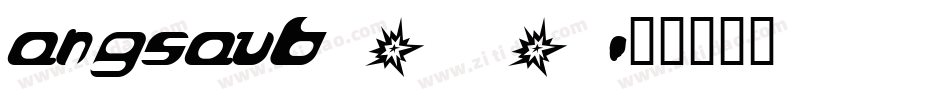 angsaub_0字体转换