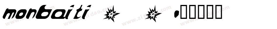 monbaiti_0字体转换