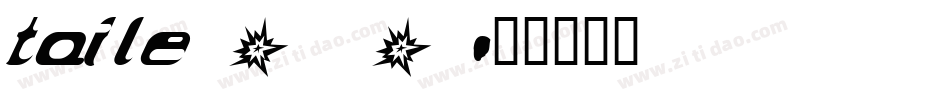 taile_0字体转换