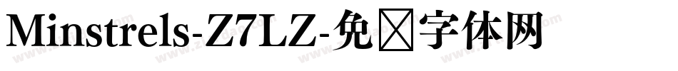 Minstrels-Z7LZ字体转换