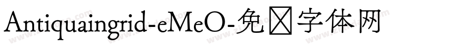 Antiquaingrid-eMeO字体转换