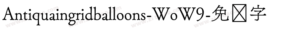Antiquaingridballoons-WoW9字体转换