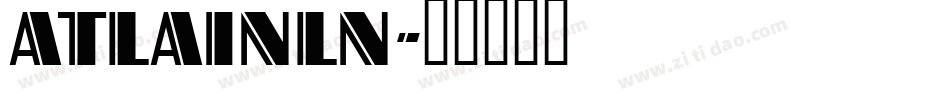 ATLAINLN字体转换