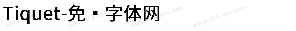 Tiquet字体转换
