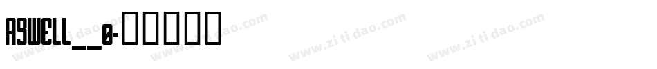 ASWELL__0字体转换