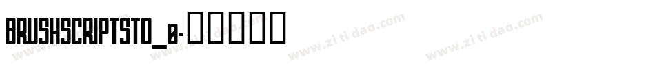 BRUSHSCRIPTSTD_0字体转换