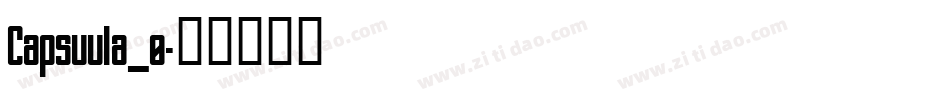 Capsuula_0字体转换