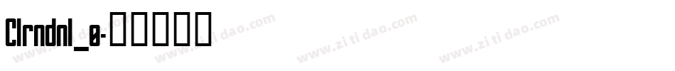 Clrndnl_0字体转换