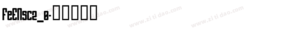 FeENsc2_0字体转换