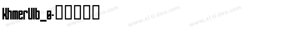 KhmerUIb_0字体转换