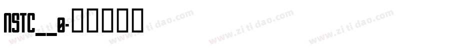 NSTC__0字体转换