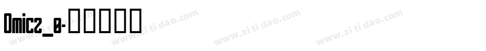 Omicz_0字体转换