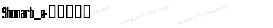 Shonarb_0字体转换