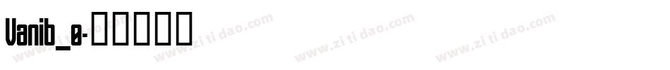 Vanib_0字体转换