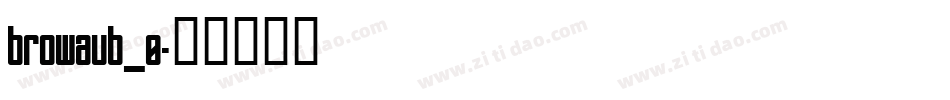 browaub_0字体转换