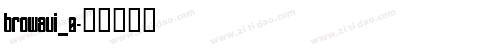 browaui_0字体转换