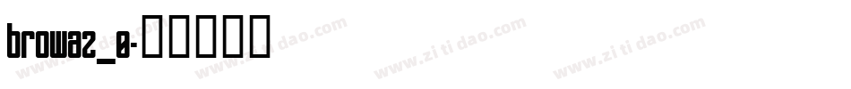 browaz_0字体转换