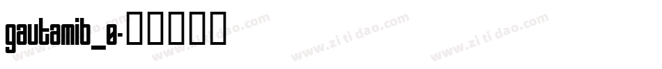gautamib_0字体转换