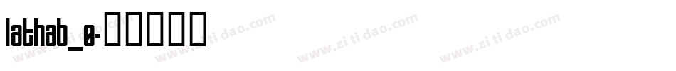 lathab_0字体转换