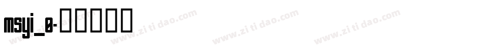 msyi_0字体转换