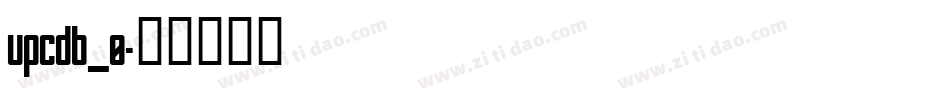 upcdb_0字体转换