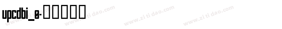 upcdbi_0字体转换