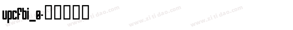 upcfbi_0字体转换