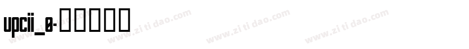upcii_0字体转换