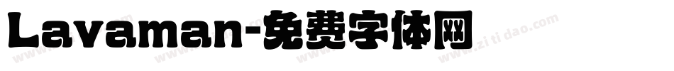Lavaman字体转换