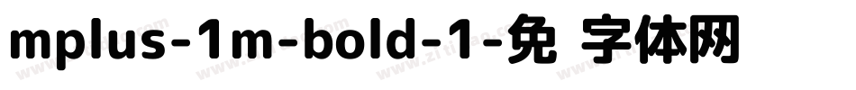 mplus-1m-bold-1字体转换