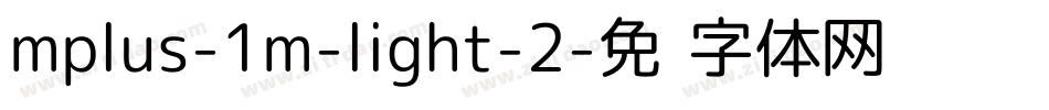mplus-1m-light-2字体转换