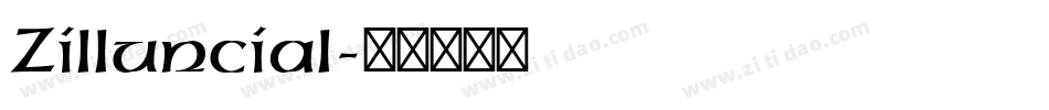 Zilluncial字体转换